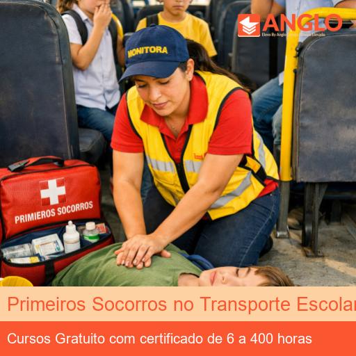 Primeiros Socorros no Transporte Escolar